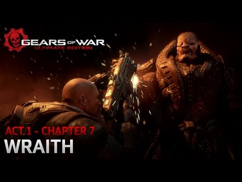 Gears of War: Ultimate Edition - Act 1: Ashes - Chapter 7: Wraith - Walkthrough