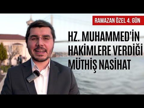 Hz. Muhammmed’in Bilinmeyen Nasihati! Ramazan Muhabbeti 4. Gün