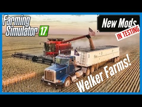NEW MODS COMING + WELKER FARMS! | Farming Simulator 17