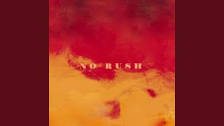 No Rush