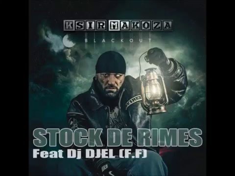 Ksir Makoza feat. Dj Djel - Stock de rimes (01) - Audio #Blackout