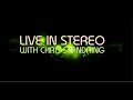 Chris Standring performs 'Constellation' Live In Stereo
