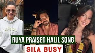 Ruya Coric Praised Halil Ibrahim Ceyhan New Song !Sila Turkoglu Busy