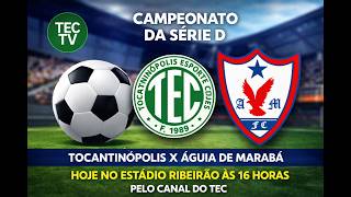 TOCANTINOPOLIS X ÁGUIA DE MARABÁ