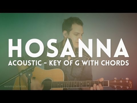 Hosanna - Hillsong - acoustic cover in G with chords