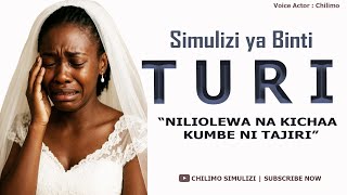Download lagu SIMULIZI YA BINTI TURI 'NILIOZESHWA KWA MWANAUME ALIYEJIFANYA KICHAA, KUMBE NI TAJIRI' | SITOSAHAU. mp3