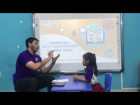 Nastya S6 - Speaking test: HAPPY BIRTHDAY - TRUNG TÂM ANH NGỮ POPODOO THUẬN AN