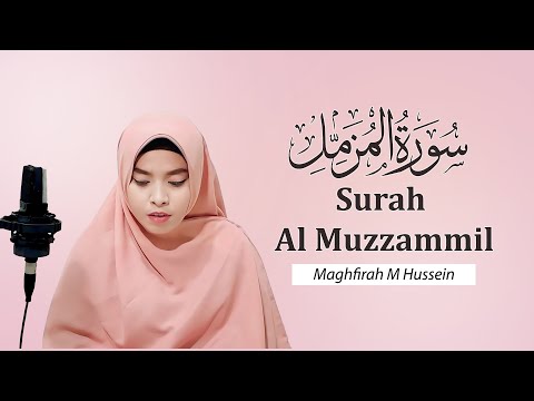 Surah Al Muzzammil - Maghfirah M Hussein (Official Video)