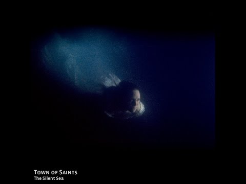 Town of Saints - The Silent Sea (ZURICH soundtrack)