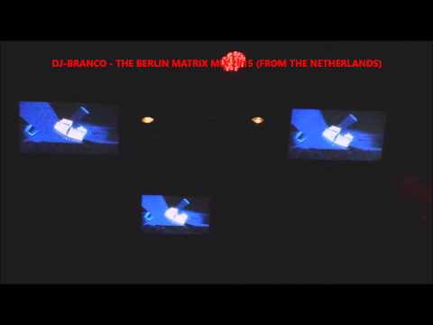 DJ-BRANCO - DISCOTHEEK MATRIX CLUB BERLIN PARTY MIX 2015 (Part 1/2) (NEW 02-08-2015)