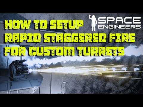 Space Engineers | How to Set Rapid Staggered Fire