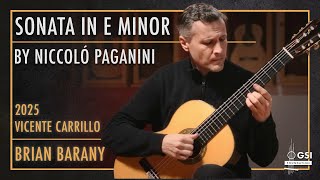 Brian Barany performs "Sonata in E Minor" by Niccolo Paganini on a 2025 Vicente Carrillo guitar