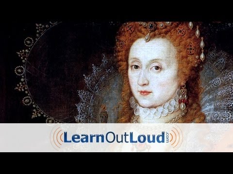 Great Speeches: Queen Elizabeth I to the Troops at Tilbury
