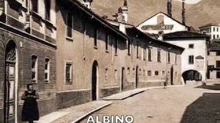 preview picture of video 'Sei di Albino se ...'