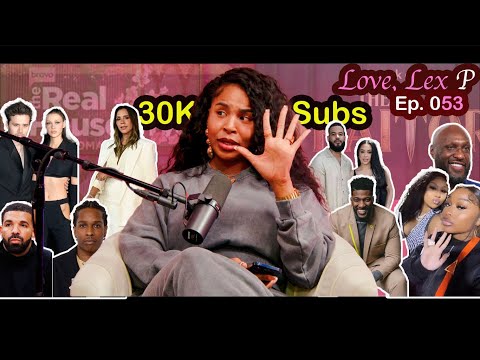 Love, Lex P Ep 53 Jayda vs Ari, Pastor Mike Todd Responds, Desmond and Kristy Update and more!