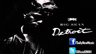 Big Sean - Do What I Gotta Do (Feat. Tyga)