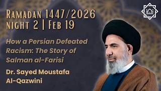 Download lagu How a Persian Defeated Racism: The Story of Salman al-Farisi | Night 2 Ram. 1447 | Dr. Al-Qazwini mp3