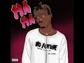 Juice WRLD Haha UNRELEASED CDQ EXTENDED