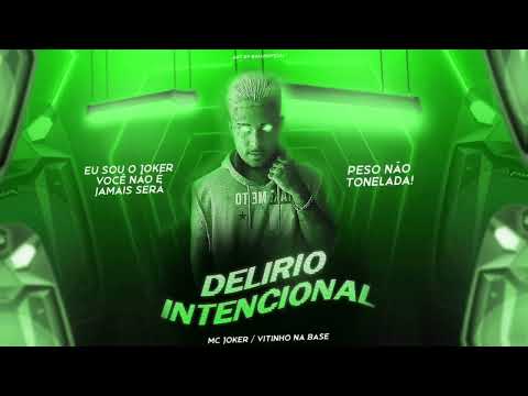 MC JOKER - DELÍRIO  INTENCIONAL