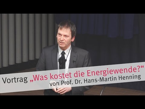 Vortrag „Was kostet die Energiewende?“ von Prof. Dr. Henning