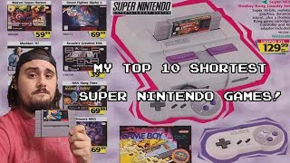My Top 10 Shortest SNES Games!