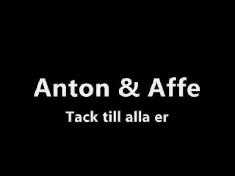 Anton & Affe - Tack till alla er