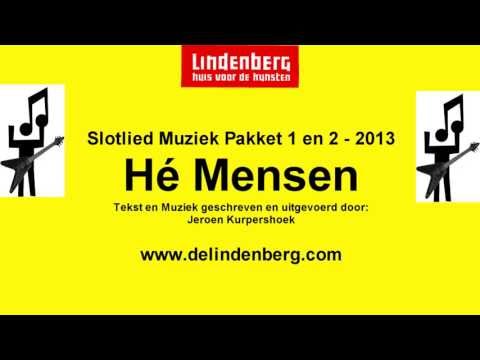 Hé Mensen | Lindenberg Slotlied Muziek Pakket 1 en 2 2013