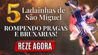 SÃO MIGUEL CONTRA PRAGAS E FEITIÇARIAS! O Poder Das 5 Ladainhas do Arcanjo Miguel. Vamos Rezar