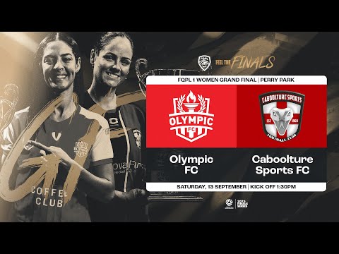 FQPL 1 Women Grand Finals - Olympic FC vs. Caboolture Sports FC Highlights