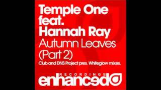 Temple One feat. Hannah Ray - Autumn Leaves (Club Mix)