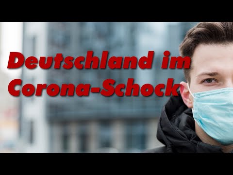 Deutschland im Corona-Schock - Ein Überblick