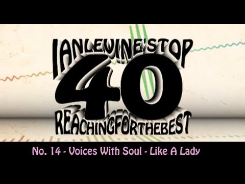 Ian Levine's Top 40  No. 14 - Voices With Soul - Like A Lady
