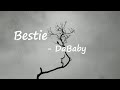 DaBaby YoungBoy Never Broke Again Bestie Lyrics
