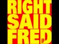 Right Said Fred - Brick By Brick 