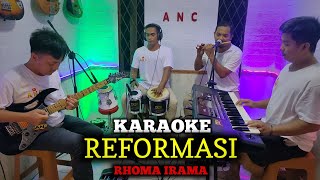 Download lagu REFORMASI KARAOKE RHOMA IRAMA NADA COWOK mp3 Download lagu REFORMASI KARAOKE RHOMA IRAMA NADA COWOK mp3