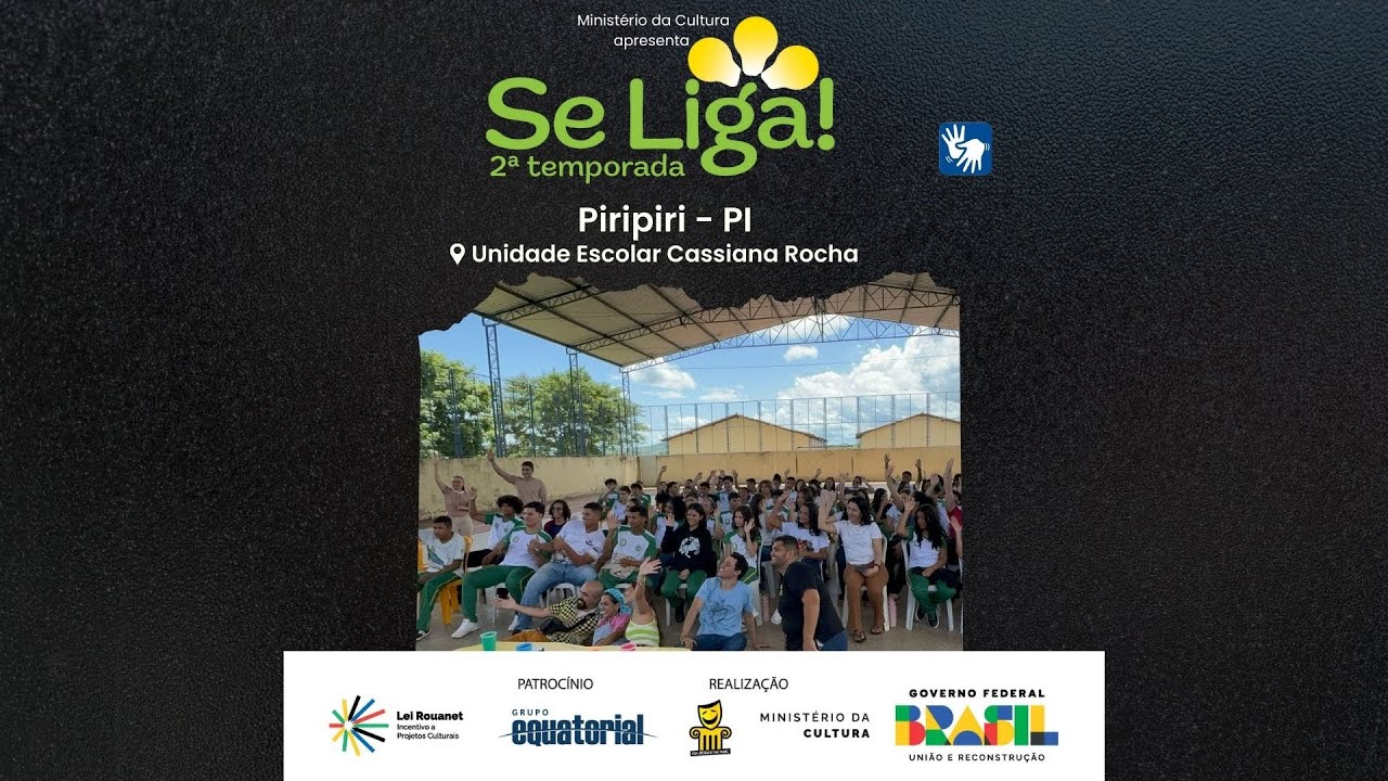 SE LIGA! em Piripiri, PI - UE Cassiana Rocha