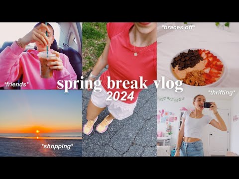 spring break week vlog ???? *friends, thrifting, braces off, hauls, + more*