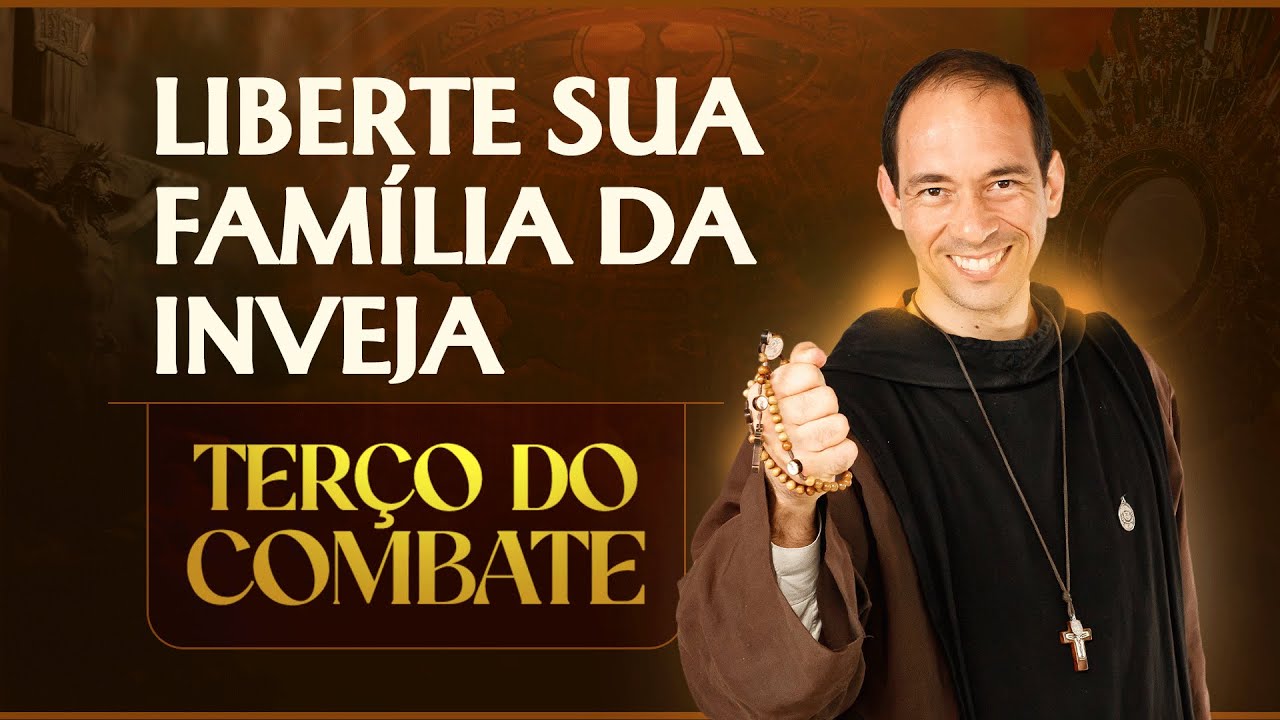 Terço do Combate | CORTE E QUEBRA DE MALDIÇÕES DE INVEJA SOBRE A FAMÍLIA - 30/04