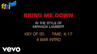 Miranda Lambert - Bring Me Down (Karaoke)