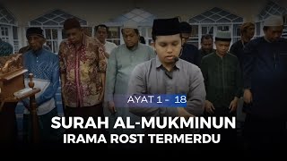 Download lagu Surah Al-Mukminun Ayat 1 - 18 | Imam Sholat Irama Rost Merdu | Ust Maksalmina MH mp3