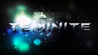 Teminite - Make The Ground Shake