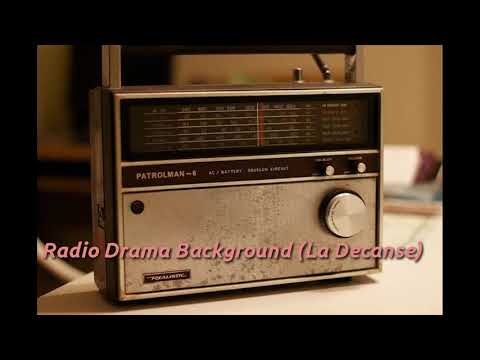 Radio Drama Background (La Decadanse)