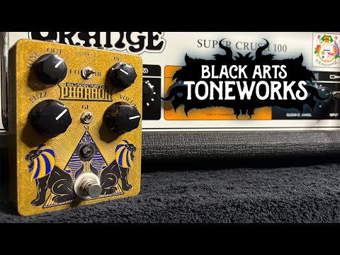 BLACK ARTS TONEWORKS PHARAOH FUZZ PEDAL DEMO – CRUSHING VINTAGE FUZZ TONES!