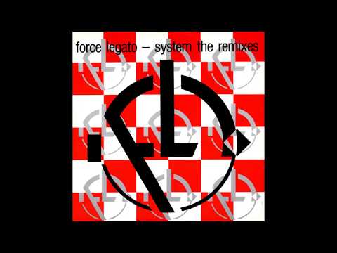 Force Legato - System (V.3.0.) (Original Mix)