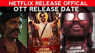 Dhanush jagame thanthiram release date | jagame thanthiram OTT | jagame thanthiram NETFLIX