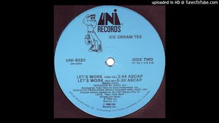 Ice Cream Tee - Let's Work (Dub Mix)