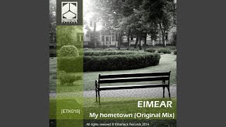 My Hometown (Original Mix)