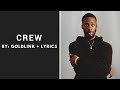 GoldLink - Crew (Lyrics Video)