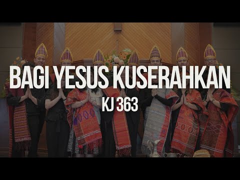 Bagi Yesus Kuserahkan - KJ 363 | GKI Darmo Satelit