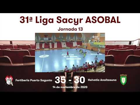 31ª Liga Sacyr ASOBAL J13: Fertiberia Puerto Sagunto - Helvetia Anaitasuna 35-30